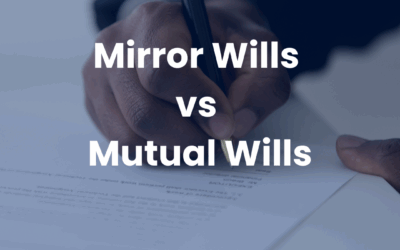 Mirror wills vs Mutual Wills